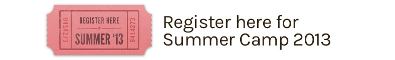 Register for Summer Camp 2013